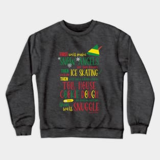 Buddy Elf Itinerary © GraphicLoveShop Crewneck Sweatshirt